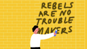 How being a rebel gets you ahead