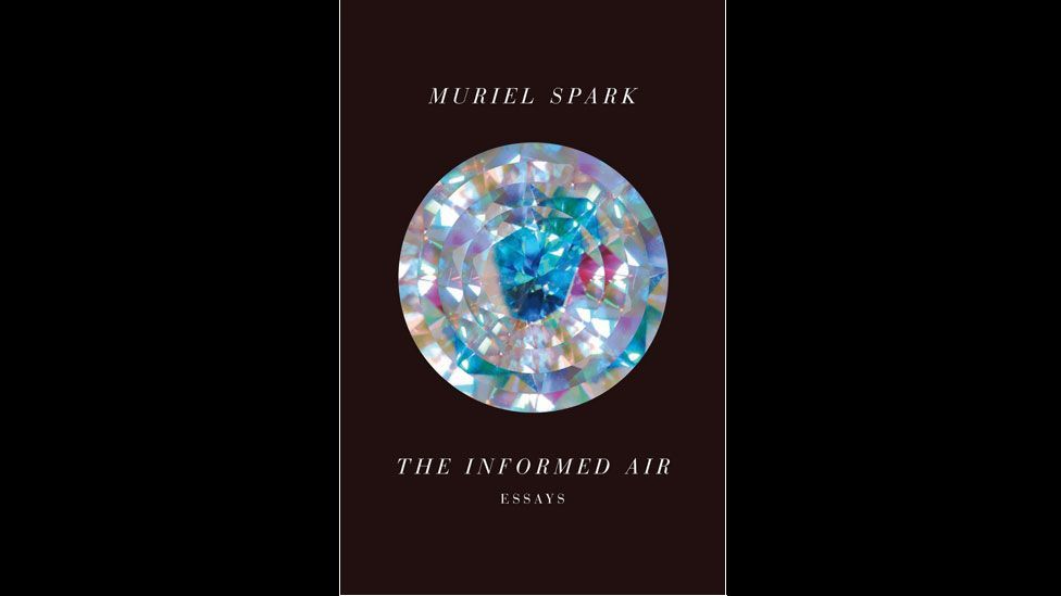 Muriel Spark, The Informed Air: Essays Muriel Spark, The Informed Air: Essays