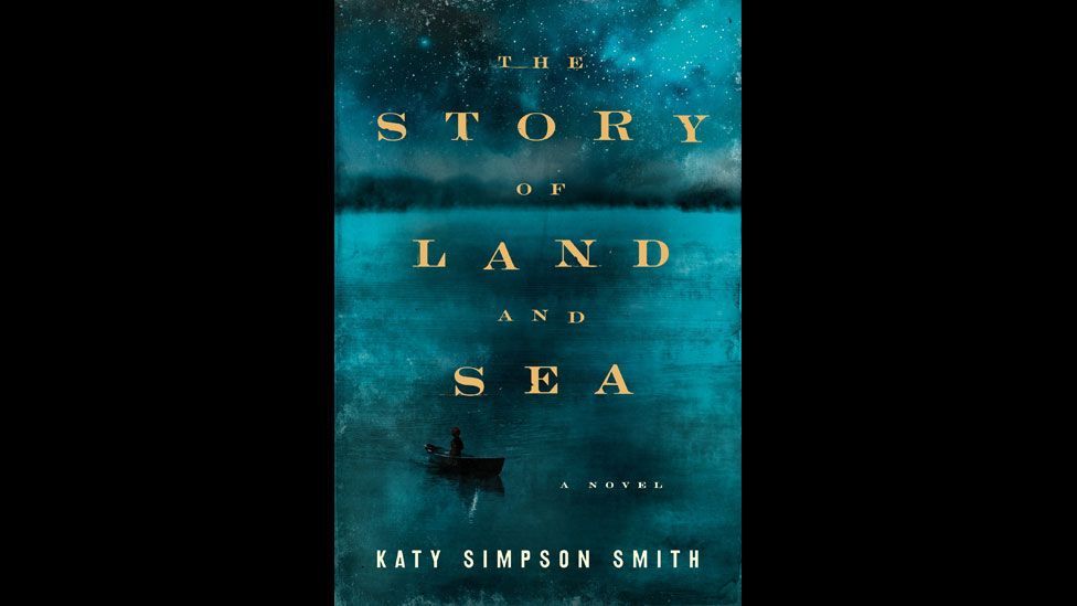 Katy Simpson Smith, The Story of Land and Sea Katy Simpson Smith, The Story of Land and Sea