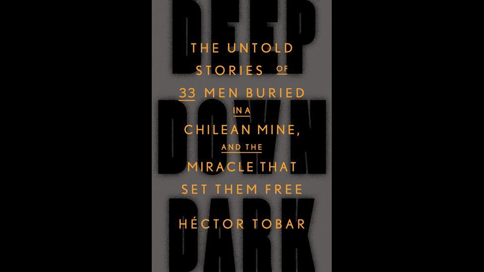 Héctor Tobar, Deep Down Dark Héctor Tobar, Deep Down Dark