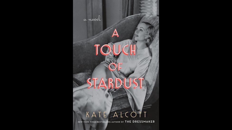 Kate Alcott, A Touch of Stardust Kate Alcott, A Touch of Stardust