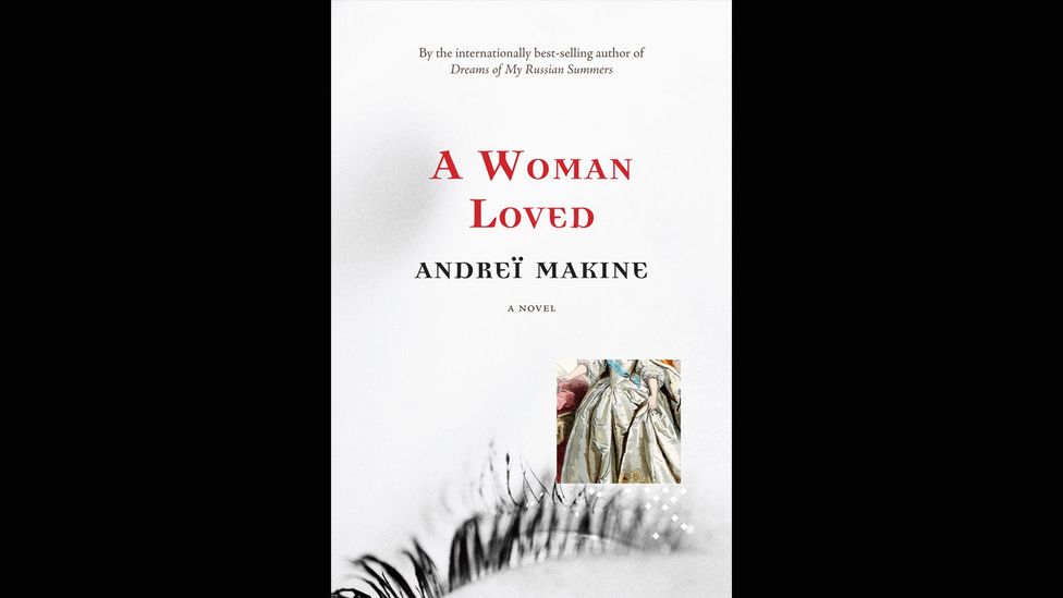 Andreï Makine, A Woman Loved Andreï Makine, A Woman Loved