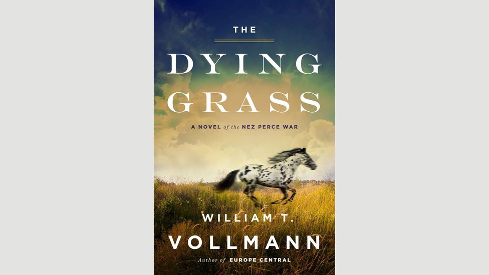 William T Vollmann, The Dying Grass William T Vollmann, The Dying Grass