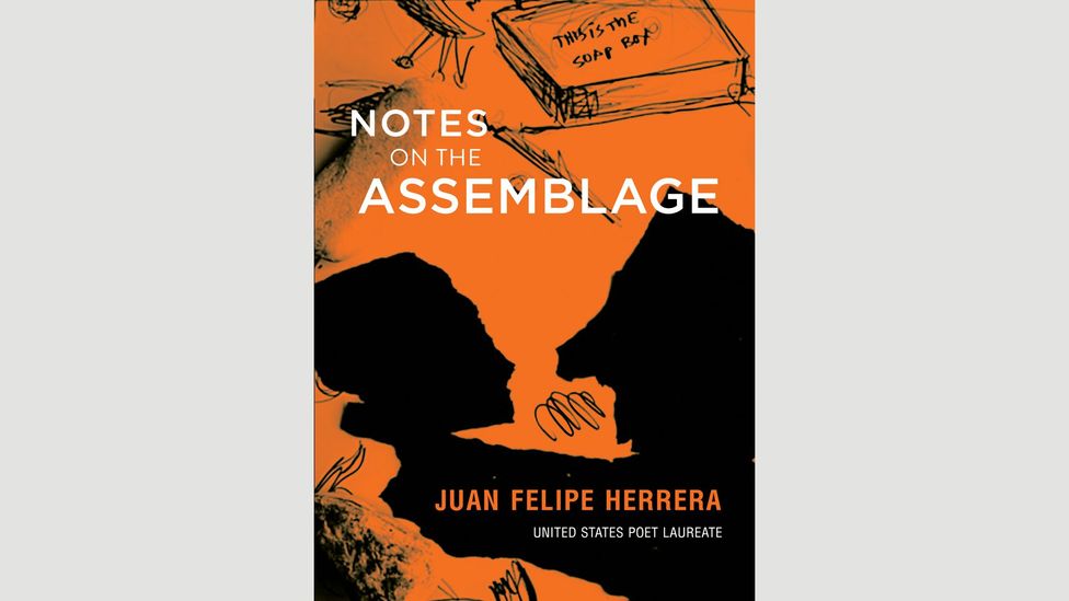 Juan Felipe Herrera, Notes on the Assemblage Juan Felipe Herrera, Notes on the Assemblage