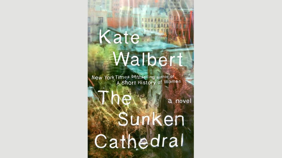 7. Kate Walbert, The Sunken Cathedral 7. Kate Walbert, The Sunken Cathedral