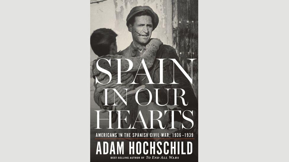 Adam Hochschild, Spain in Our Hearts