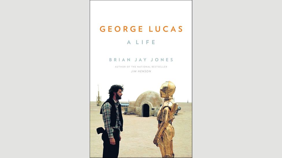 Brian Jay Jones, George Lucas: A Life Brian Jay Jones, George Lucas: A Life