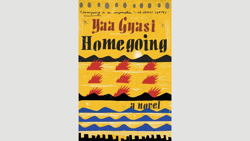 10. Yaa Gyasi, Homegoing 10. Yaa Gyasi, Homegoing