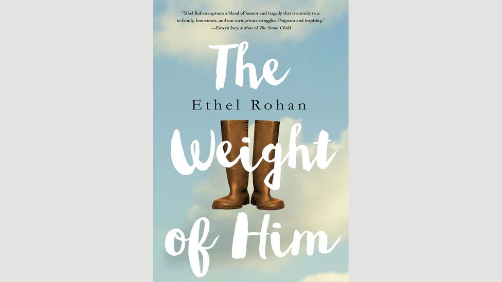 Ethel Rohan, The Weight of Him