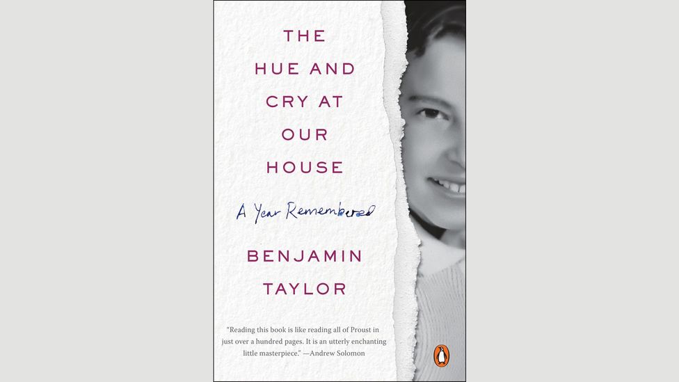 Benjamin Taylor, The Hue and Cry at Our House Benjamin Taylor, The Hue and Cry at Our House