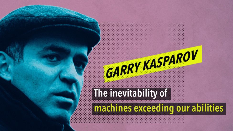 Garry Kasparov: Why the world should embrace AI