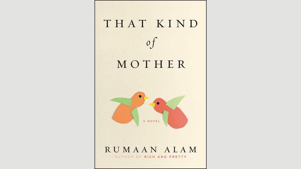 Rumaan Alam, That Kind of Mother Rumaan Alam, That Kind of Mother