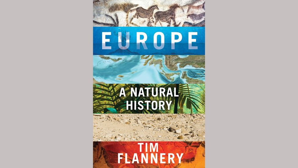 Tim Flannery, Europe: A Natural History Tim Flannery, Europe: A Natural History