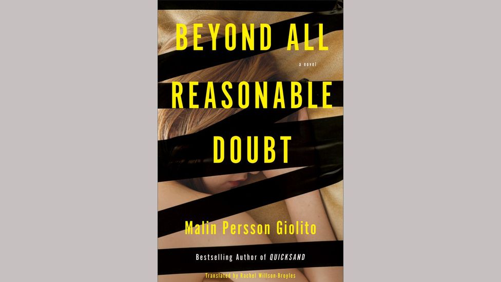 Malin Persson Giolito, Beyond All Reasonable Doubt Malin Persson Giolito, Beyond All Reasonable Doubt