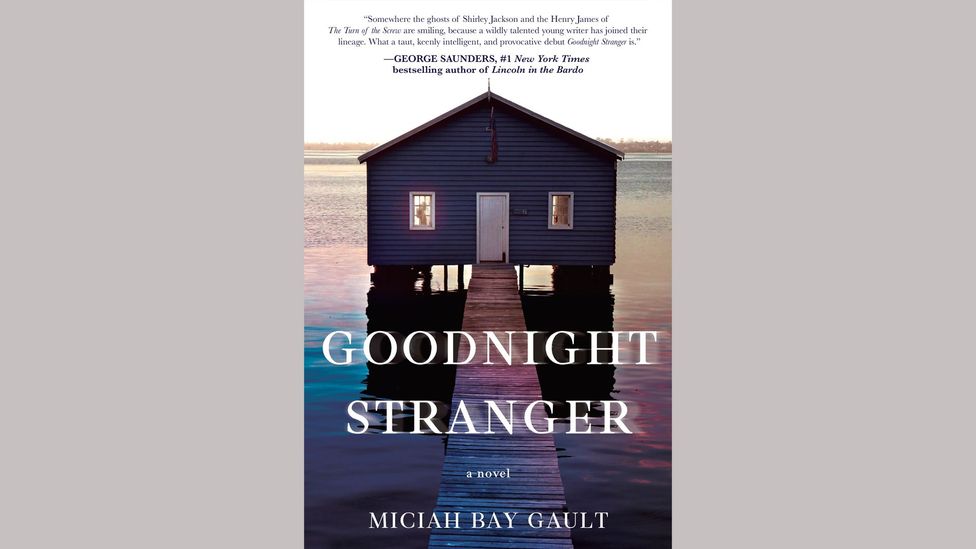 Miciah Bay Gault, Goodnight Stranger Miciah Bay Gault, Goodnight Stranger