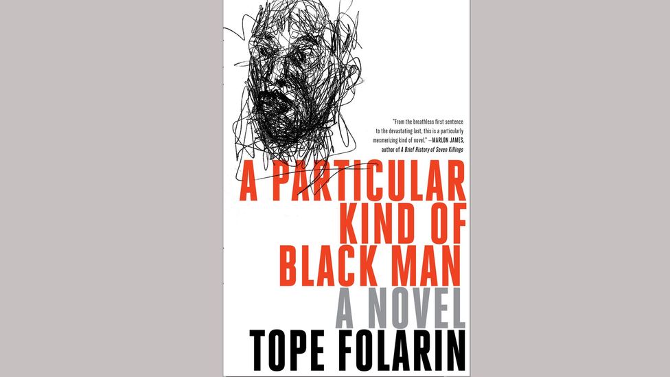 Tope Folarin, A Particular Kind of Black Man Tope Folarin, A Particular Kind of Black Man