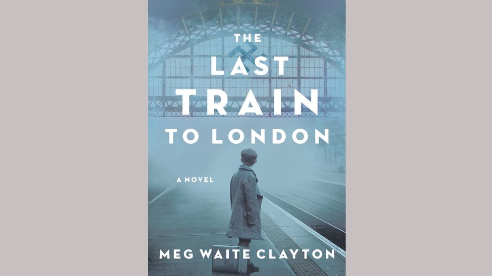 Meg Waite Clayton, The Last Train to London Meg Waite Clayton, The Last Train to London
