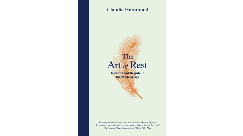 In her book The Art of Rest author Claudia Hammond explores the nature of relaxation (Credit: Canongate)