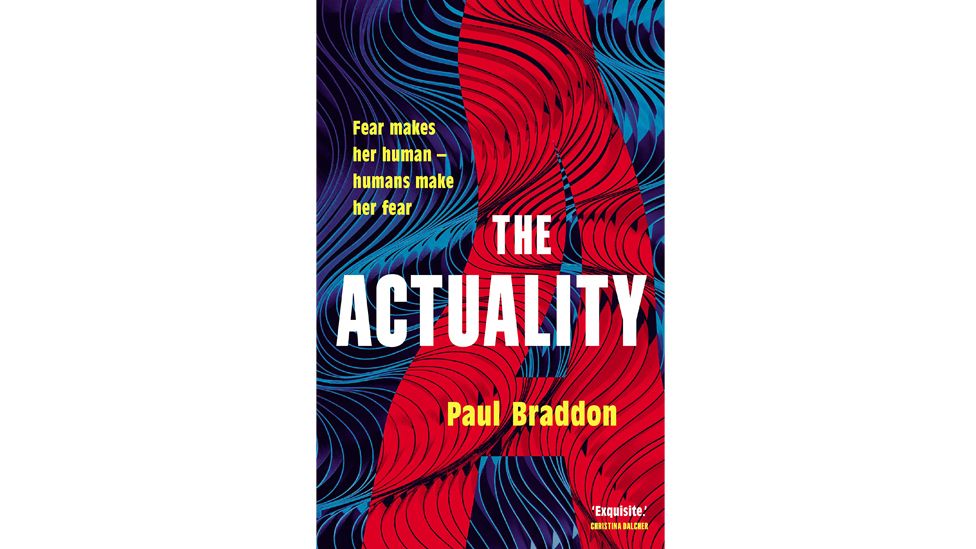 The Actuality by Paul Braddon explores a future world from the viewpoint of Evie, an advanced "Artificial Autonomous Being" (Credit: Sandstone) The Actuality by Paul Braddon explores a future world from the viewpoint of Evie, an advanced "Artificial Autonomous Being" (Credit: Sandstone)